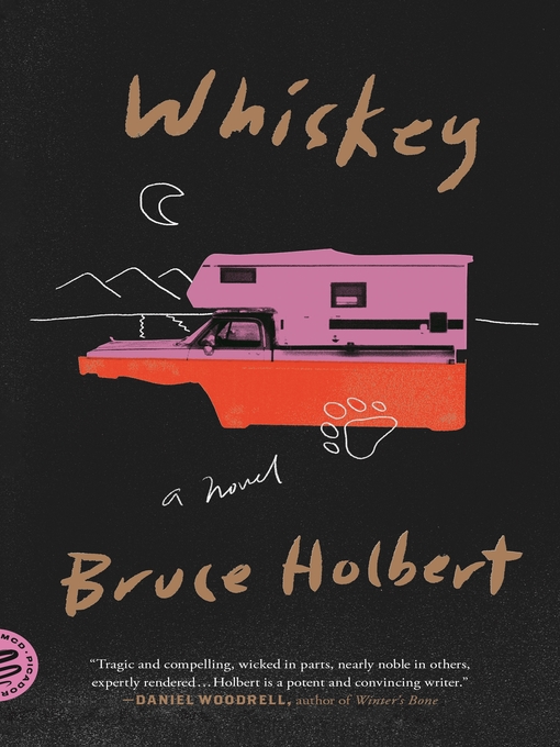 Title details for Whiskey by Bruce Holbert - Wait list